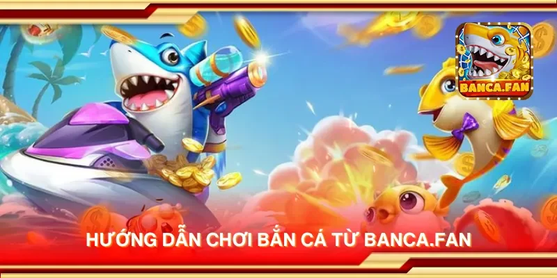 Hướng dẫn chơi bắn cá từ iranfeed.news