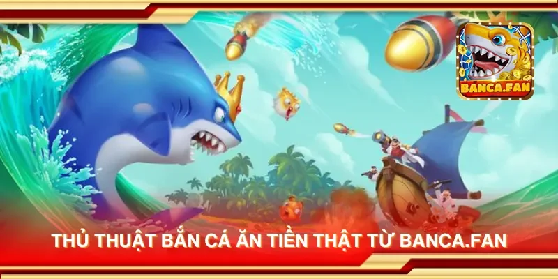 Thủ thuật bắn cá ăn tiền thật từ iranfeed.news